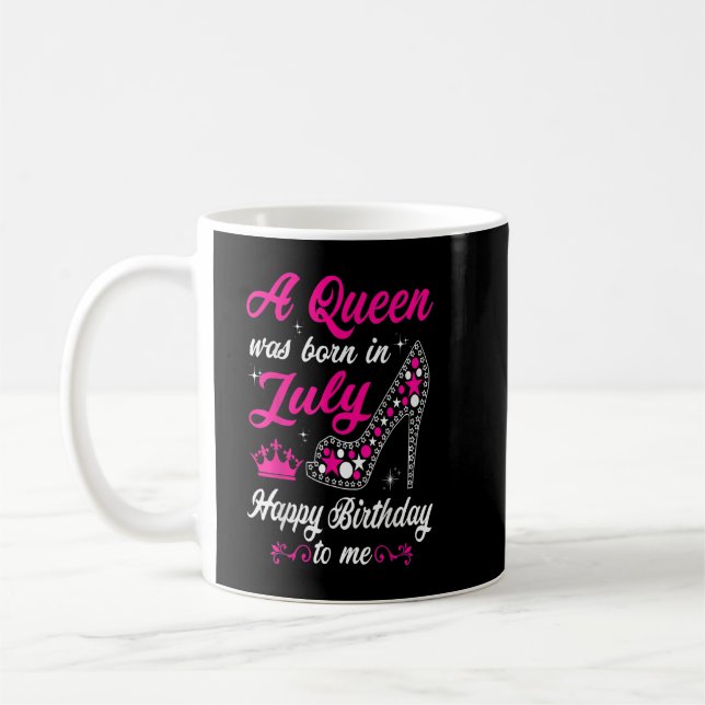 A Queen Was Born In July Birthday Coffee Mug (Left)