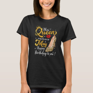 A Queen Was Born In May Birthday Leopard High Heel T-Shirt