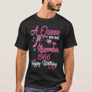 A Queen Was Born In NOVEMBER 1966 53rd Birthday T T-Shirt