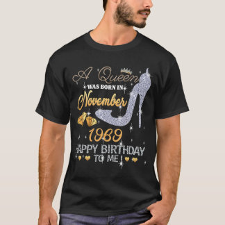 A Queen Was Born In November 1969 52nd Birthday T-Shirt