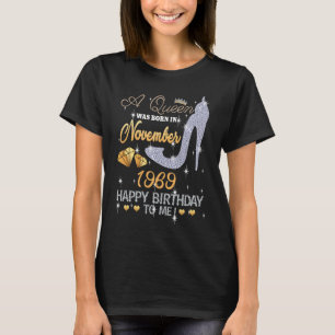 A Queen Was Born In November 1969 52nd Birthday T-Shirt