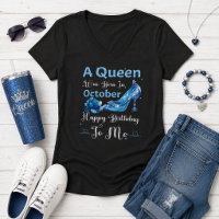 A Queen Was Born in October – Happy Birthday to Me