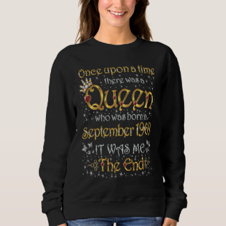 A Queen Was Born In September 1969 Sweatshirt
