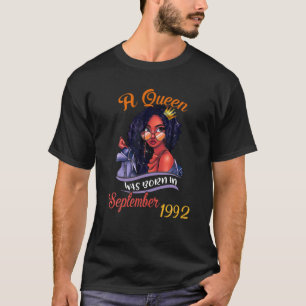 A Queen Was Born In September 1992 29Th Birthday T-Shirt