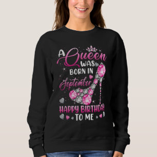 A Queen Was Born In September Diamond Pink High He Sweatshirt