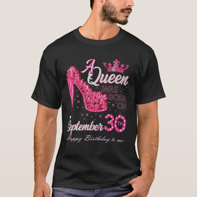 A Queen Was Born On September 30 High Heels Septem T-Shirt (Front)