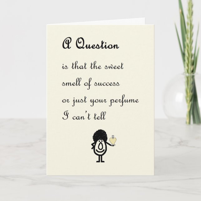 A Question A Funny Congratulations Poem For Her Card (Front)