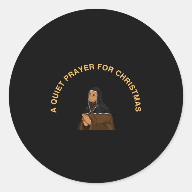 A QUIET PRAYER FOR CHRISTMAS CLASSIC ROUND STICKER (Front)