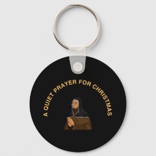 A QUIET PRAYER FOR CHRISTMAS KEY RING