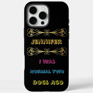 A quirky lighter with a humourous dog quote in han iPhone 16 pro max case
