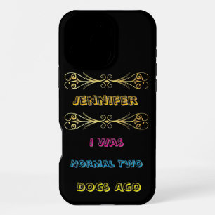 A quirky lighter with a humourous dog quote in han iPhone 16 pro max case
