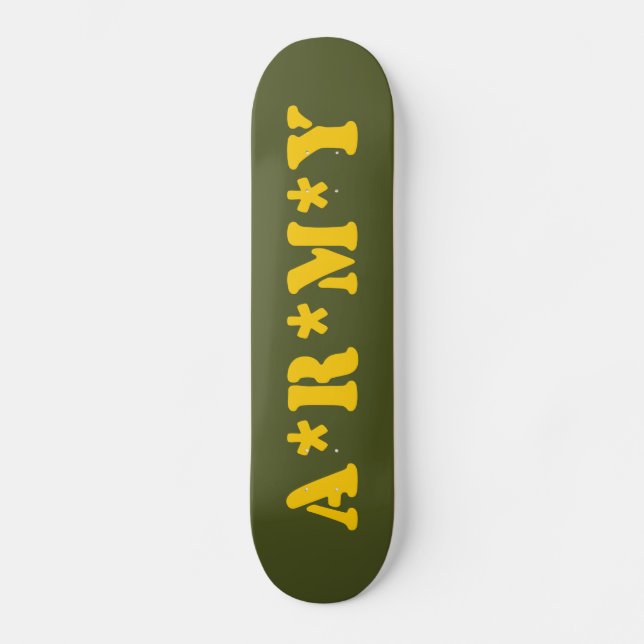 A*R*M*Y SKATEBOARD (Front)