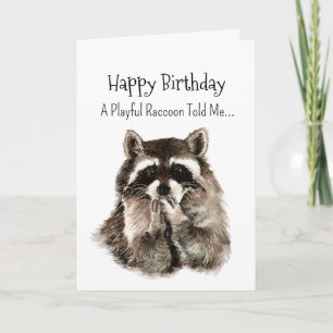 A Racoon Personality Birthday Fun Animal Card