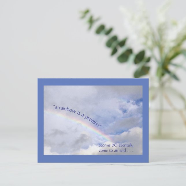 A RAINBOW IS A PROMISE/THIS TOO SHALL PASS POSTCARD (Standing Front)