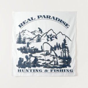 A real paradise Hunting & Fishing   Tapestry
