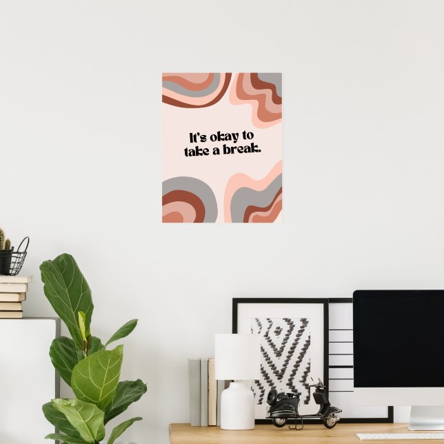  A Reminder: Take a Break Quote, downloadable Poster (Home Office)