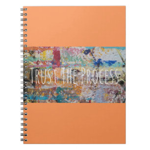 A Reminder To Trust The Process And A Journal