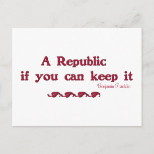 A Republic if you can keep it Postcard