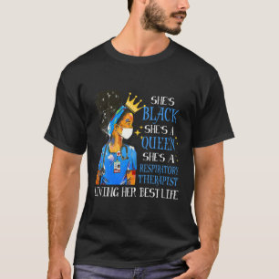 A Respiratory Therapist Living Her Nurse Life Mela T-Shirt