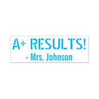"A+ RESULTS!" + Custom Tutor Name
