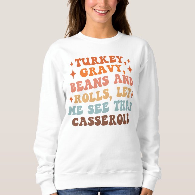 A Retro Thanksgiving Dinner Sweatshirt (Front)