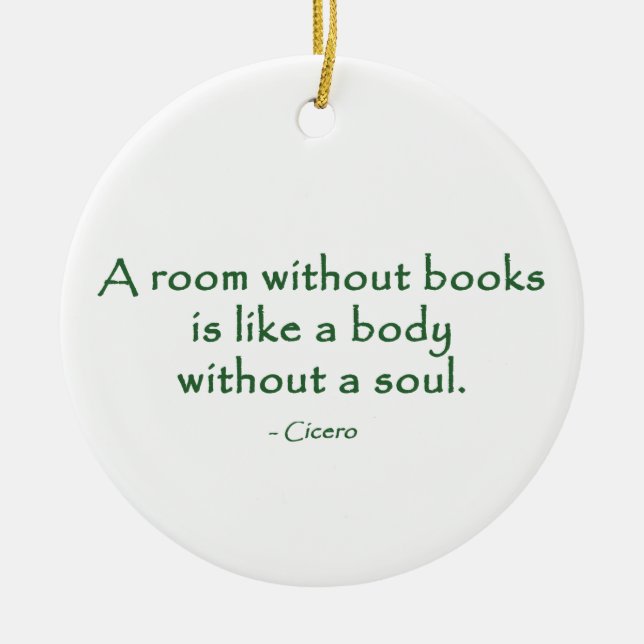 A Room Without Books (Cicero) Ceramic Tree Decoration (Front)