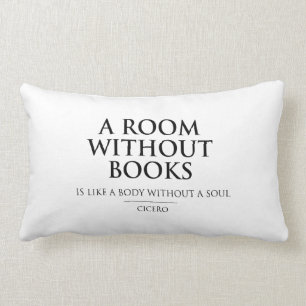 A Room without Books is Like a Body without a Soul Lumbar Cushion