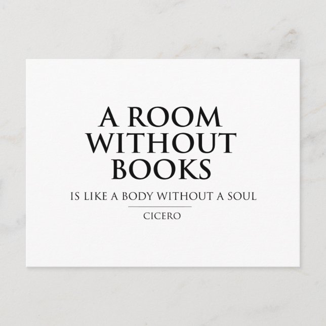 A Room without Books is Like a Body without a Soul Postcard (Front)