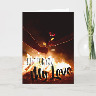 A Rose Just For You Card