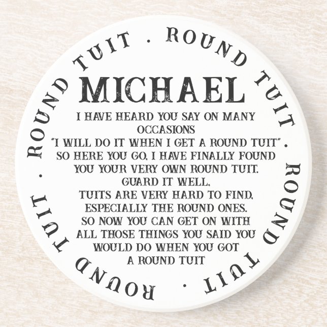 A Round Tuit Coaster (Front)