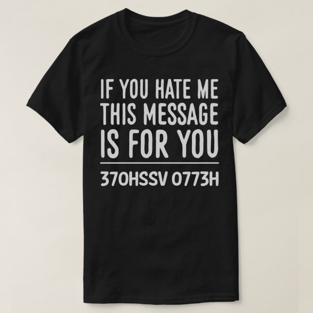 A Rude Hidden Message Funny Offensive 1 T-Shirt (Design Front)