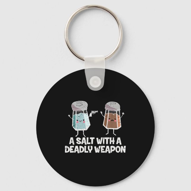 A Salt With A Deadly Wean Funny Food Pun Gun Kawai Key Ring (Front)