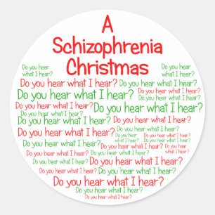 A Schizophrenia Christmas Classic Round Sticker