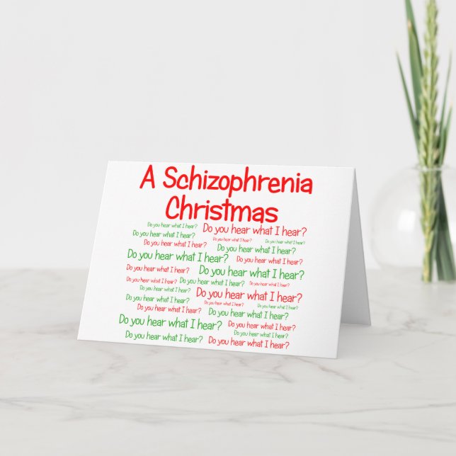 A Schizophrenia Christmas Holiday Card (Front)