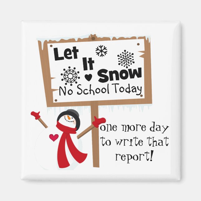 A School Psychologist's Snow Day Reality Magnet (Front)