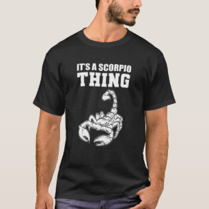 A Scorpio Thing   Person T-Shirt