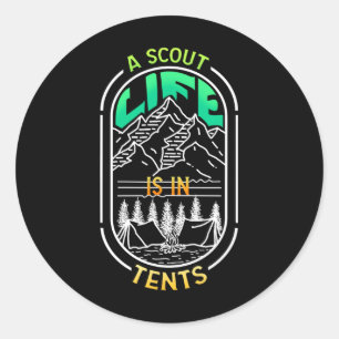 A Scout Life Is In Tents - Camping Hiking Lead Sco Classic Round Sticker