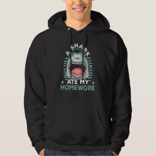 A Shark Ate My Homework Shark Marine Biology Sea A Hoodie
