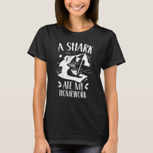 A Shark Ate My Homework Teeth Sharks Animal T-Shirt