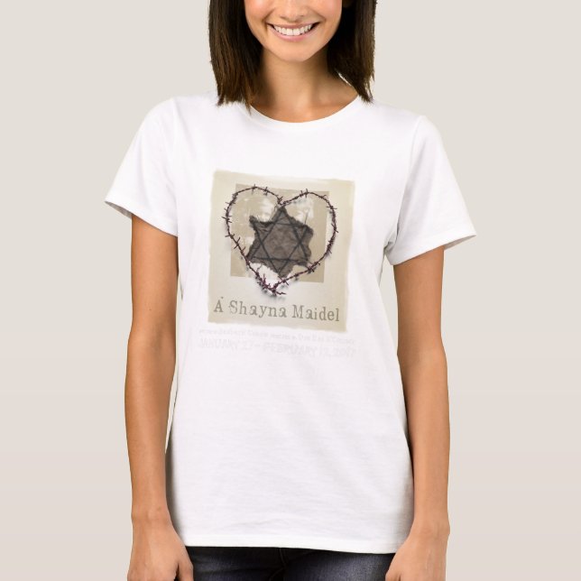 A Shayna Maidel T-Shirt (Front)