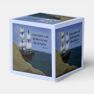 A Ship in Harbour is Safe Inspirational Quotation Favour Box