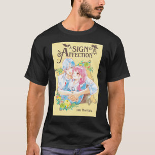 A Sign Of Affection T-Shirt