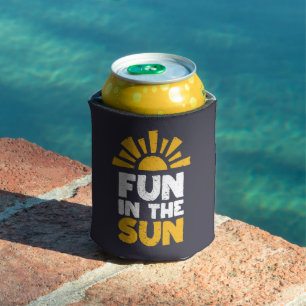 A sign that says fun on the sun can cooler