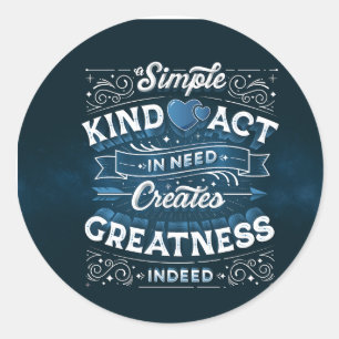 A Simple Kind Act / Stickers