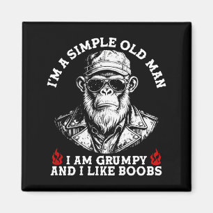 A simple old man am grumpy and like (on back) magnet