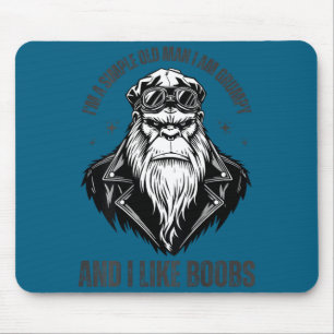 A simple old man am grumpy and like (on back) mouse pad