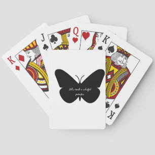 A simple quote in a simple butterfly playing cards