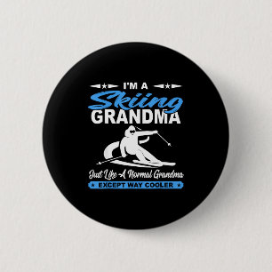A skiing grandma like a normal grandma except way 6 cm round badge