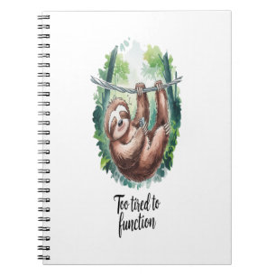 A Sloth Wild Animal Tired Notebook