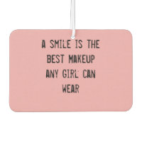 A smile is the best Makeup any girl can wear.